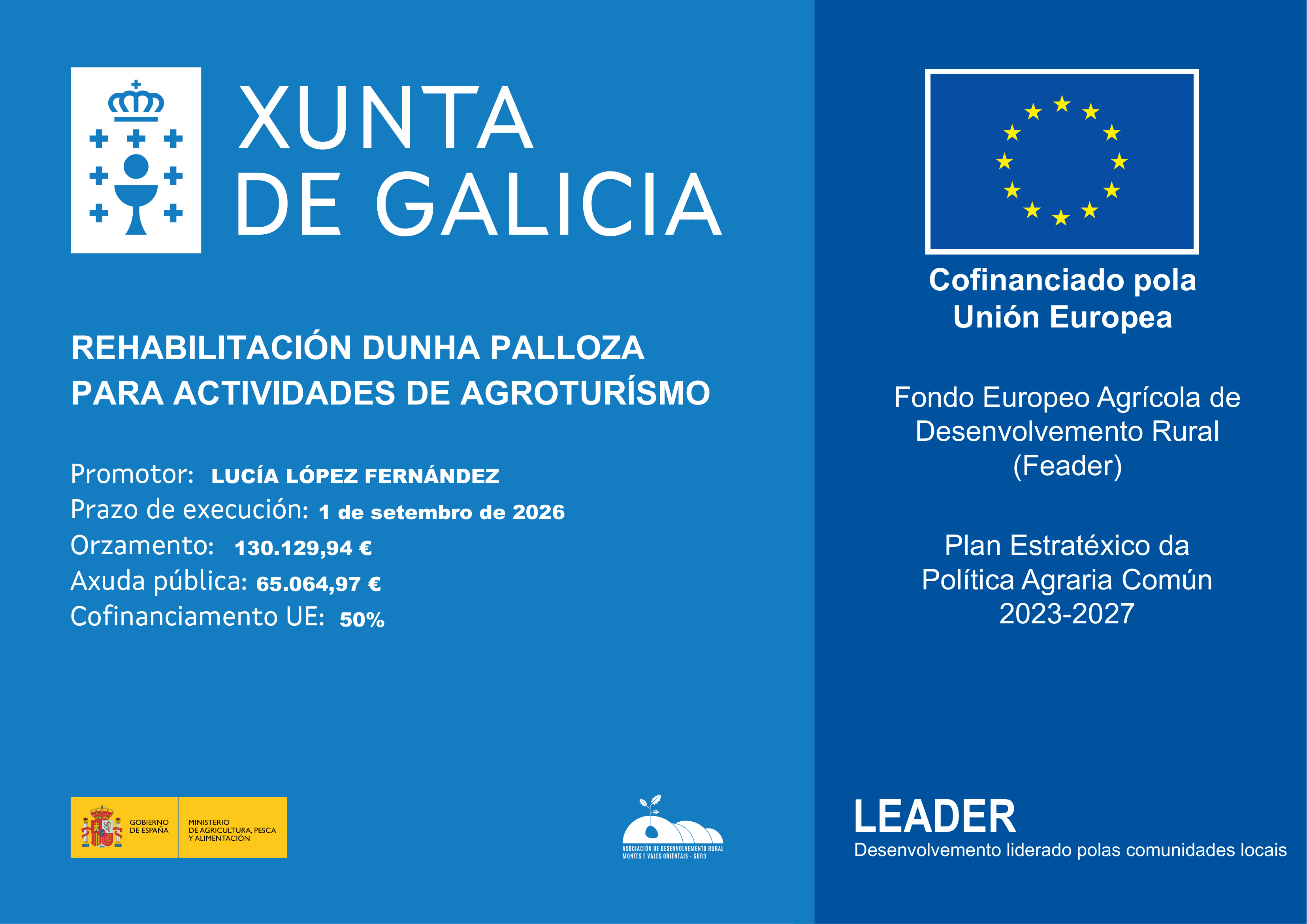 Cofinanciado pola Xunta de Galicia, o Ministerio de Agricultura, Pesca y Alimentación e a Unión Europea a través do Feader, no marco do Plan Estratéxico da Política Agraria Común 2023-2027, e polo GDR3 Montes e Vales Orientais a través do programa Leader